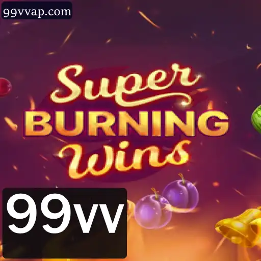 Descubra as Emoções de SuperBurningWins com a Palavra-Chave Especial 99vv